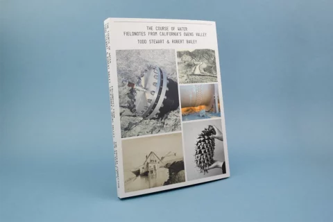 The Course of Water – Fieldnotes from California's Owens Valley - Product Image