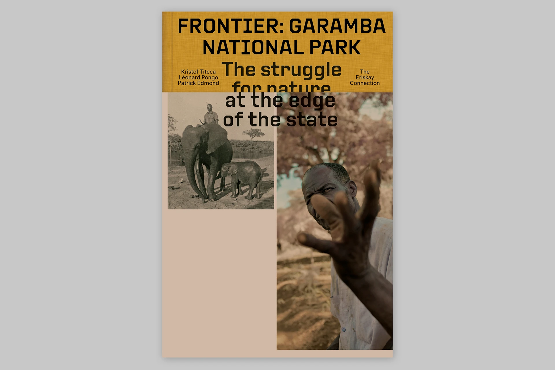 Frontier: Garamba National Park – The struggle for nature at the edge of the state - The Eriskay Connection